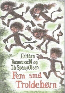 Halfdan Rasmussen (f. 1915): Fem små trolde-børn