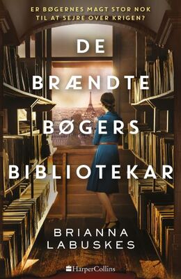 Brianna Labuskes: De brændte bøgers bibliotekar