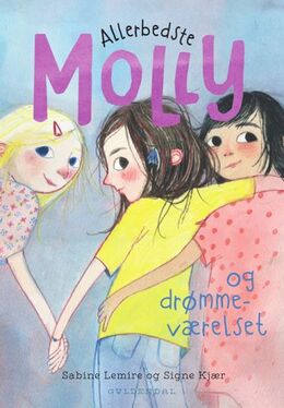 Sabine Lemire: Allerbedste Molly - og drømmeværelset