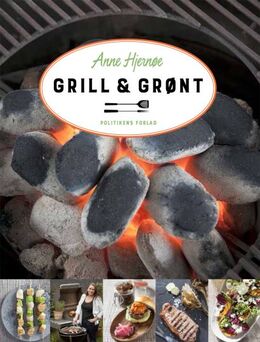 Anne Hjernøe: Grill & grønt