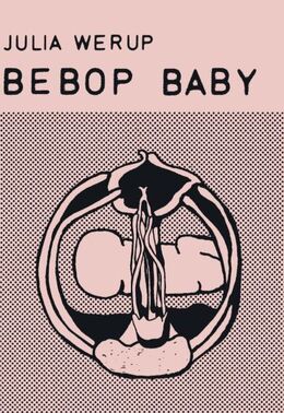 Julia Werup: Bebop baby