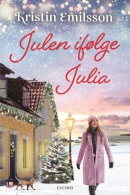 Kristin Emilsson: Julen ifølge Julia