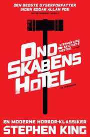 Stephen King (f. 1947): Ondskabens hotel